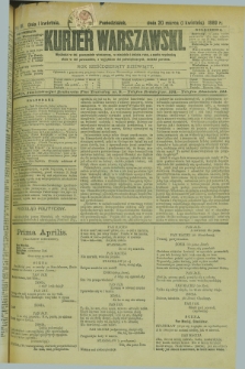 Kurjer Warszawski. R.69, nr 91 (1 kwietnia 1889)