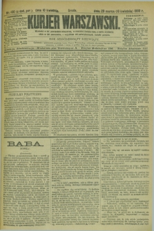 Kurjer Warszawski. R.69, nr 100 (10 kwietnia 1889)