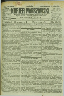 Kurjer Warszawski. R.69, nr 124 (6 maja 1889)