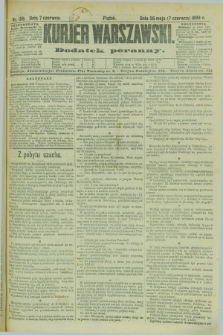 Kurjer Warszawski : dodatek poranny. R.69, nr 156 (7 czerwca 1889)