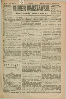 Kurjer Warszawski : dodatek poranny. R.69, nr 190 (12 lipca 1889)