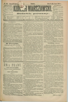 Kurjer Warszawski : dodatek poranny. R.69, nr 198 (20 lipca 1889)