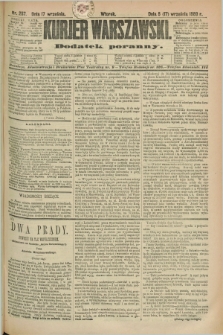 Kurjer Warszawski : dodatek poranny. R.69, nr 257 (17 września 1889)