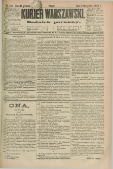 Kurjer Warszawski : dodatek poranny. R.69, nr 344 (13 grudnia 1889)