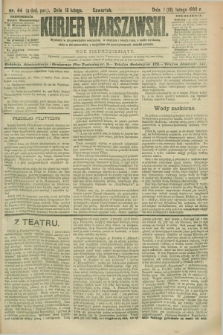 Kurjer Warszawski. R.70, nr 44 (13 lutego 1890)