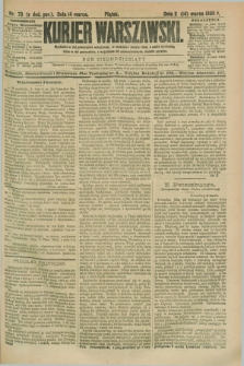 Kurjer Warszawski. R.70, nr 73 (14 marca 1890)