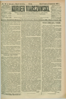 Kurjer Warszawski. R.70, nr 92 (2 kwietnia 1890)