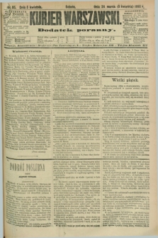 Kurjer Warszawski : dodatek poranny. R.70, nr 95 (5 kwietnia 1890)