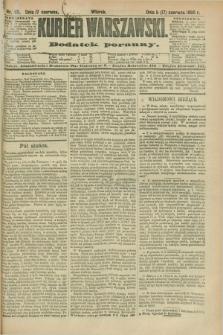 Kurjer Warszawski : dodatek poranny. R.70, nr 165 (17 czerwca 1890)