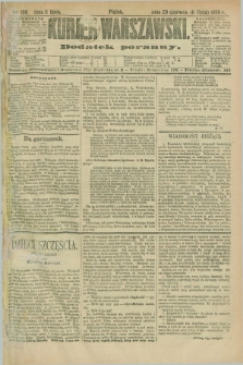 Kurjer Warszawski : dodatek poranny. R.70, nr 189 (11 lipca 1890)