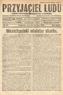 Przyjaciel Ludu : organ Polskiego Stronnictwa Ludowego. 1920, nr 24