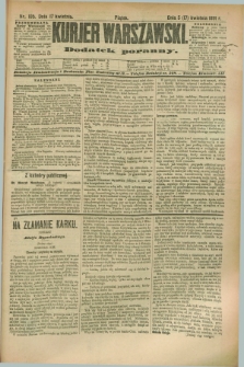 Kurjer Warszawski : dodatek poranny. R.71, nr 105 (17 kwietnia 1891)