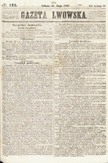 Gazeta Lwowska. 1862, nr 125