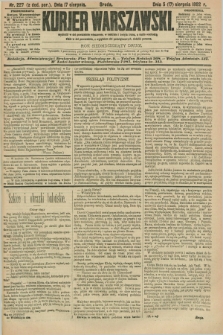 Kurjer Warszawski. R.72, nr 227 (17 sierpnia 1892)