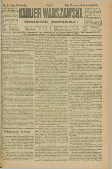 Kurjer Warszawski : dodatek poranny. R.74, nr 94 (6 kwietnia 1894)