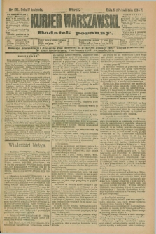 Kurjer Warszawski : dodatek poranny. R.74, nr 105 (17 kwietnia 1894)