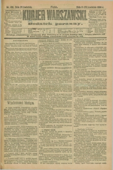 Kurjer Warszawski : dodatek poranny. R.74, nr 108 (20 kwietnia 1894)