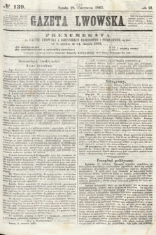 Gazeta Lwowska. 1862, nr 139