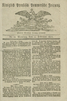 Königlich Preußisch Pommersche Zeitung. 1811, No. 12 (11 Februar)