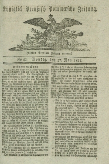Königlich Preußisch Pommersche Zeitung. 1811, No. 42 (27 May)