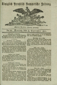 Königlich Preußisch Pommersche Zeitung. 1811, No. 76 (23 September)