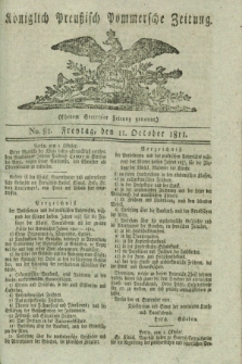 Königlich Preußisch Pommersche Zeitung. 1811, No. 81 (11 October)