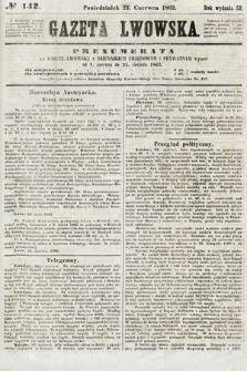Gazeta Lwowska. 1862, nr 142