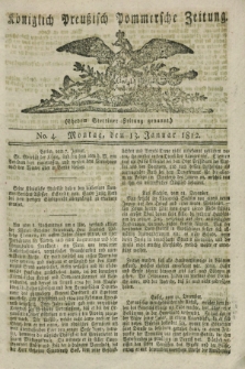 Königlich Preußisch Pommersche Zeitung. 1812, No. 4 (13 Januar)