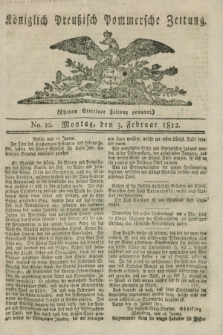 Königlich Preußisch Pommersche Zeitung. 1812, No. 10 (3 Februar)