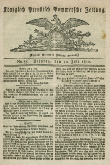 Königlich Preußisch Pommersche Zeitung. 1812, No. 55 (10 Juli)