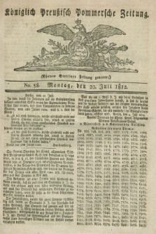 Königlich Preußisch Pommersche Zeitung. 1812, No. 58 (20 Juli)