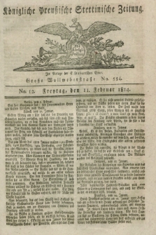 Königlich Preußische Stettinische Zeitung. 1814, No. 12 (11 Februar)