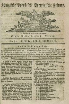 Königlich Preußische Stettinische Zeitung. 1814, No. 52 (1 Julius)