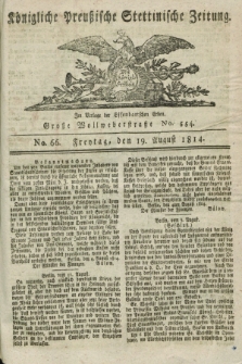 Königlich Preußische Stettinische Zeitung. 1814, No. 66 (19 August)
