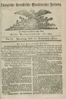 Königlich Preußische Stettinische Zeitung. 1814, No. 77 (26 September)