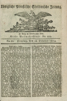 Königlich Preußische Stettinische Zeitung. 1814, No. 86 (28 October)
