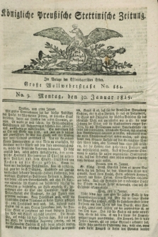 Königliche Preußische Stettinische Zeitung. 1815, No. 9 (30 Januar)