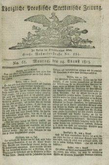 Königliche Preußische Stettinische Zeitung. 1815, No. 65 (14 August) + wkładka