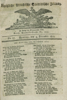 Königliche Preußische Stettinische Zeitung. 1815, No. 97 (4 December) + dod.