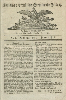 Königliche Preußische Stettinische Zeitung. 1816, No. 5 (15 Januar)
