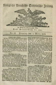 Königliche Preußische Stettinische Zeitung. 1816, No. 18 (1 März)