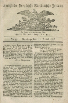 Königliche Preußische Stettinische Zeitung. 1816, No. 33 (22 April)