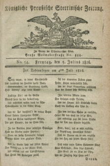 Königliche Preußische Stettinische Zeitung. 1816, No. 54 (5 Julius)