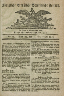 Königliche Preußische Stettinische Zeitung. 1816, No. 75 (16 September)