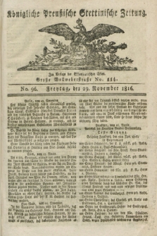 Königliche Preußische Stettinische Zeitung. 1816, No. 96 (29 November) + dod.