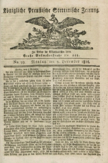 Königliche Preußische Stettinische Zeitung. 1816, No. 99 (9 December)