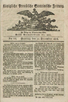 Königliche Preußische Stettinische Zeitung. 1816, No. 105 (30 December) + wkładka