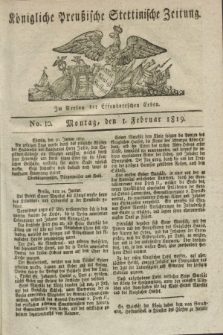 Königliche Preußische Stettinische Zeitung. 1819, No. 10 (1 Februar)
