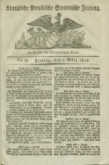 Königliche Preußische Stettinische Zeitung. 1819, No. 19 (5 März)