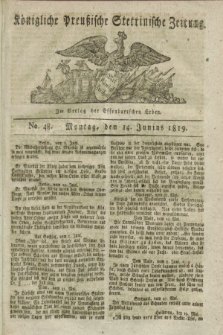 Königliche Preußische Stettinische Zeitung. 1819, No. 48 (14 Junius)